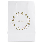 Bridesmaid Club Bachelorette Mittlere Geschenktüte (Rückseite)