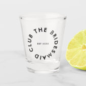 Bridesmaid Club Bachelorette Schnapsglas (Vorderseite)