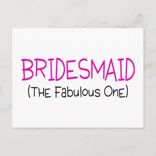 Bridesmaid das fabelhafte postkarte (Vorderseite)