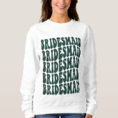 Bridesmaid Emerald Custom Matching Brautparty Sweatshirt (Vorderseite)