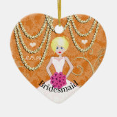 Bridesmaid gibt dir die Wahl zwischen Farben Keramikornament (Vorne)