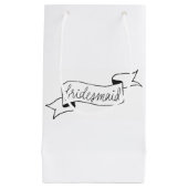 Bridesmaid Gift Bag Banner Script Black Kleine Geschenktüte (Vorderseite)