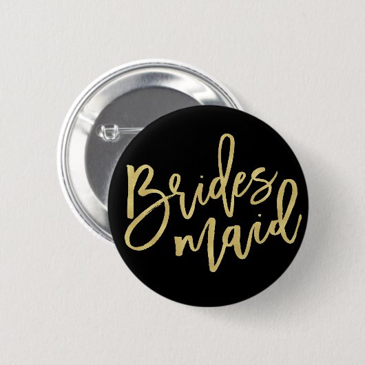Bridesmaid Gold Brush Script Brautparty Hochzeit Button (Vorne & Hinten)