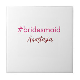Bridesmaid Hashtag hellrosa fügen Name Brautstamm Fliese
