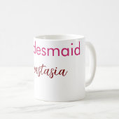 Bridesmaid Hashtag hellrosa fügen Name Brautstamm Kaffeetasse (VorderseiteRechts)