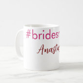 Bridesmaid Hashtag hellrosa fügen Name Brautstamm Kaffeetasse (Vorderseite Links)