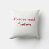 Bridesmaid Hashtag hellrosa fügen Name Brautstamm Kissen (Rückseite)