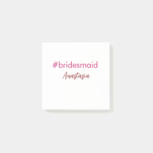Bridesmaid Hashtag hellrosa fügen Name Brautstamm Post-it Klebezettel