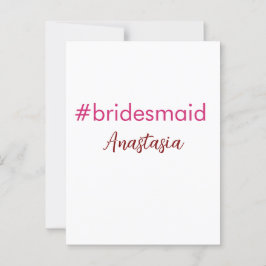 Bridesmaid Hashtag hellrosa fügen Name Brautstamm Postkarte