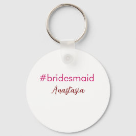 Bridesmaid Hashtag hellrosa fügen Name Brautstamm Schlüsselanhänger
