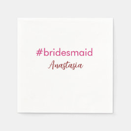 Bridesmaid Hashtag hellrosa fügen Name Brautstamm Serviette
