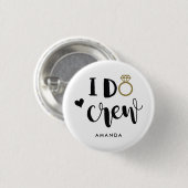 Bridesmaid I Do Crew Black and White Button (Vorne & Hinten)