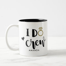 Bridesmaid I Do Crew Black and White Zweifarbige Tasse