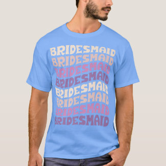 Bridesmaid I Do Crew Retro Bachelorette Party Brid T-Shirt