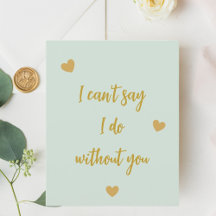 Bridesmaid, ich kann nicht sagen, dass ich ohne Si