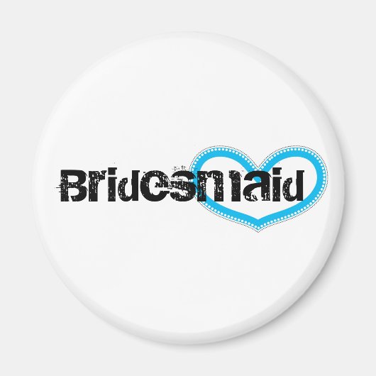 Bridesmaid Magnet (Vorne)