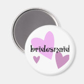 Bridesmaid Magnet (Vorderseite/Rückseite)