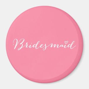 Bridesmaid Magnet