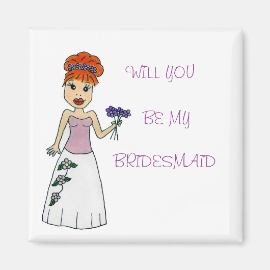 Bridesmaid Magnet (Vorne)