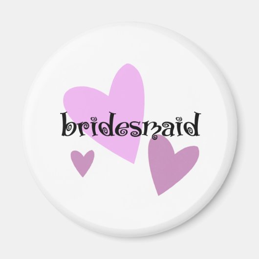 Bridesmaid Magnet (Vorne)