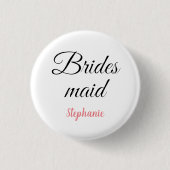 Bridesmaid Monogram Name Pink Custom Wedding Button (Vorderseite)