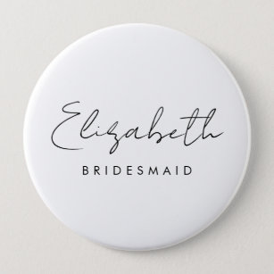 Bridesmaid Name Womens Elegante Vorlage Große Rund Button