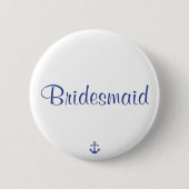 Bridesmaid Nautical Wedding Buttons (Vorderseite)
