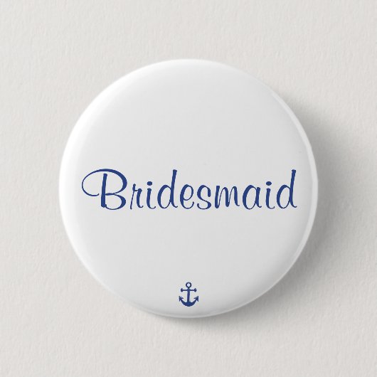 Bridesmaid Nautical Wedding Buttons (Vorderseite)