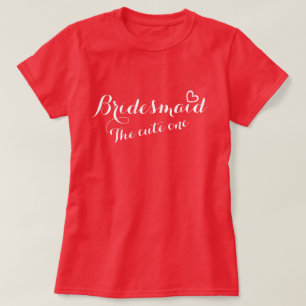 Bridesmaid offenen Herzen der niedlichen einen T - T-Shirt