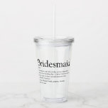 Bridesmaid Personalisiert Definition Favor Acryltrinkbecher<br><div class="desc">Personalisieren Sie für Ihre Brautjungfrauen,  um ein einzigartiges Geschenk für die Gunst der Junggesellen zu kreieren. Ein perfekter Weg,  ihr zu zeigen,  wie phantastisch sie jeden Tag ist. Entwickelt von Thisisnotme©</div>