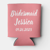 Bridesmaid Pink Elegante Skriptgeschenke Hochzeite Dosenkühler (Vorderseite)