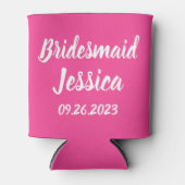 Bridesmaid Pink Elegante Skriptgeschenke Hochzeite Dosenkühler (Vorderseite)
