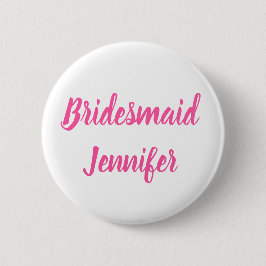 Bridesmaid Pink Individuelle Name Geschenke Hochze Button