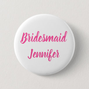 Bridesmaid Pink Individuelle Name Geschenke Hochze Button