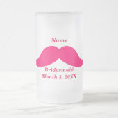 Bridesmaid Pink Mustache Mattiert Glass Tasse (Mittel)