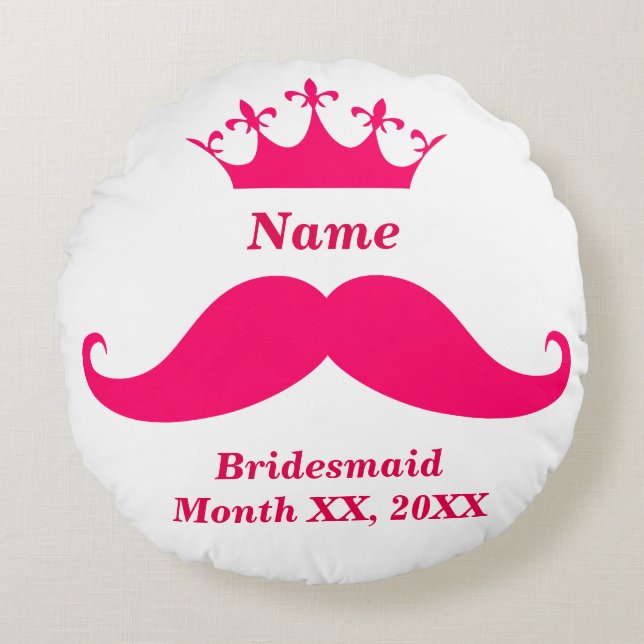 Bridesmaid Pink Mustache Round Throw Pillow Rundes Kissen (Vorderseite)