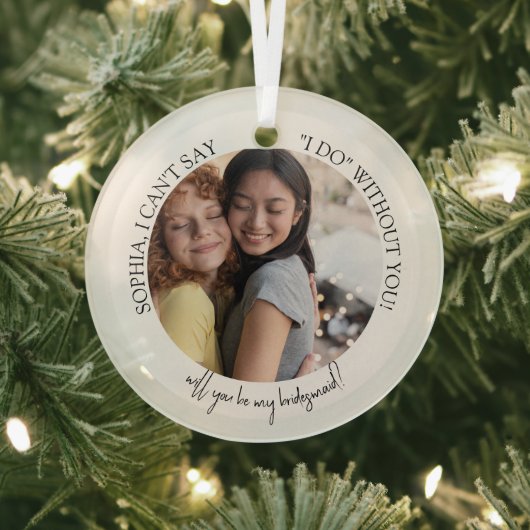 Bridesmaid proposal Christmas Photo Ornament Aus Glas (InSitu)