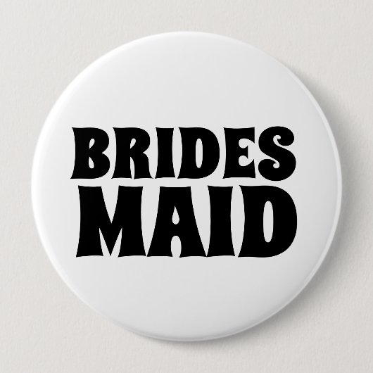 BRIDESMAID Round-BUTTON-ABZEICHEN Button (Vorderseite)