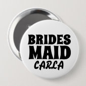 BRIDESMAID rundes personalisiertes BUTTON ABZEICHE (Vorne & Hinten)