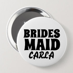 BRIDESMAID rundes personalisiertes BUTTON ABZEICHE
