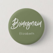 Bridesmaid Sage Green White Wedding Button (Vorderseite)