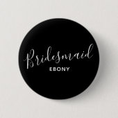 Bridesmaid schwarz mit weißem Text Hochzeitsknopf Button (Vorderseite)