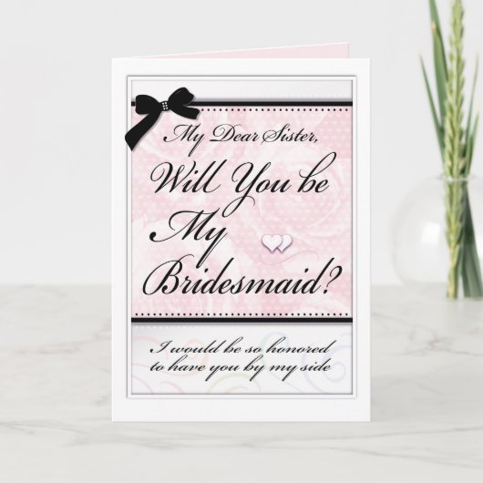 Bridesmaid Schwester Schöne rosa Rosen und Herzen Karte (Vorderseite)