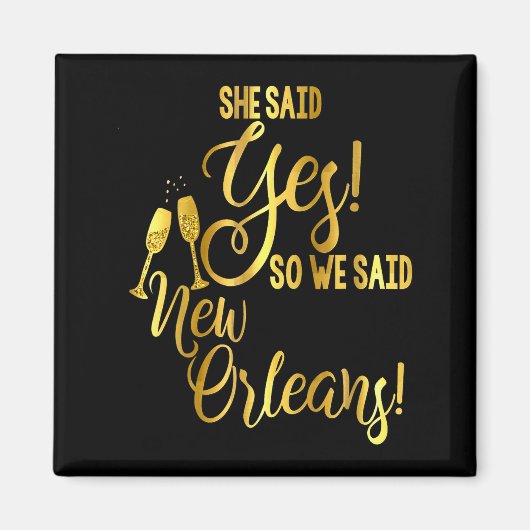 Bridesmaid Shirt Bachelorette She Said Yes We New Magnet (Vorne)