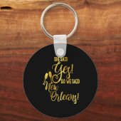 Bridesmaid Shirt Bachelorette She Said Yes We New Schlüsselanhänger (Vorderseite)