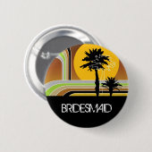 BRIDESMAID Summer Palm Trees Sunset Wedding Button (Vorne & Hinten)