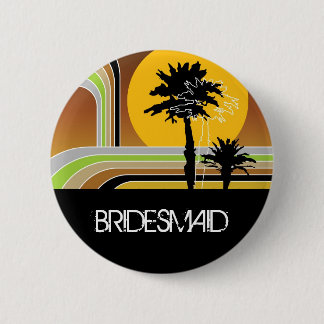 BRIDESMAID Summer Palm Trees Sunset Wedding Button