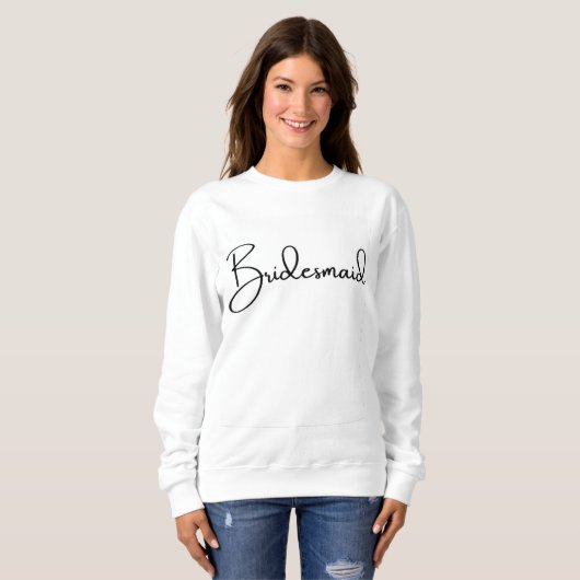 Bridesmaid Sweatshirt (Vorne ganz)