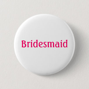 Bridesmaid-Taste Button