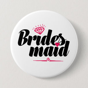 Bridesmaid-Taste für Hochzeitstag-Junggeselinnen- Button